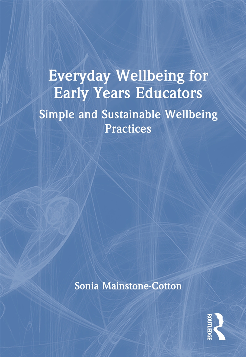 Everyday Wellbeing for Early Years Educators/Product Detail/Teaching