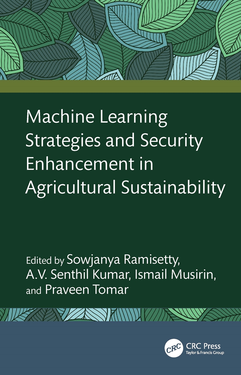 Machine Learning Strategies and Security Enhancement in Agricultural Sustainability/Product Detail/Technology & Engineering