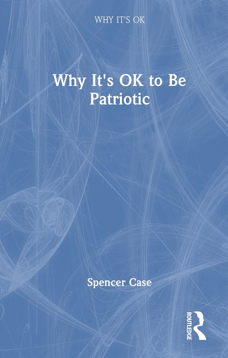 Why It's OK to Be Patriotic/Product Detail/Reading