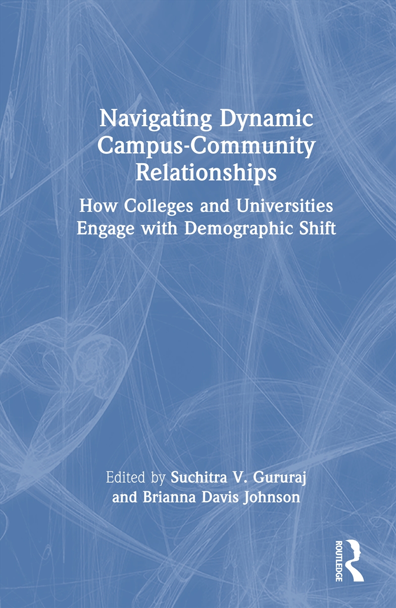 Navigating Dynamic Campus-Community Relationships/Product Detail/Teaching