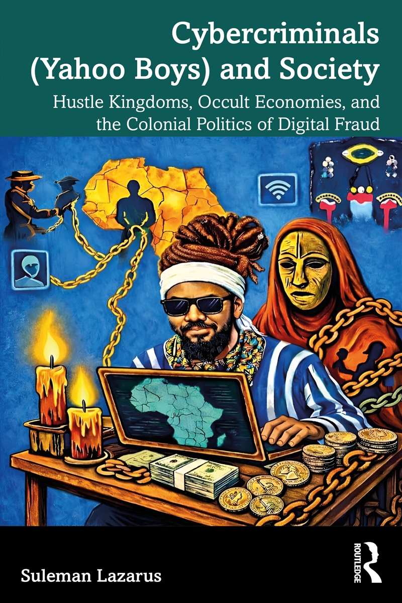 Cybercriminals (Yahoo Boys) and Society/Product Detail/True Crime
