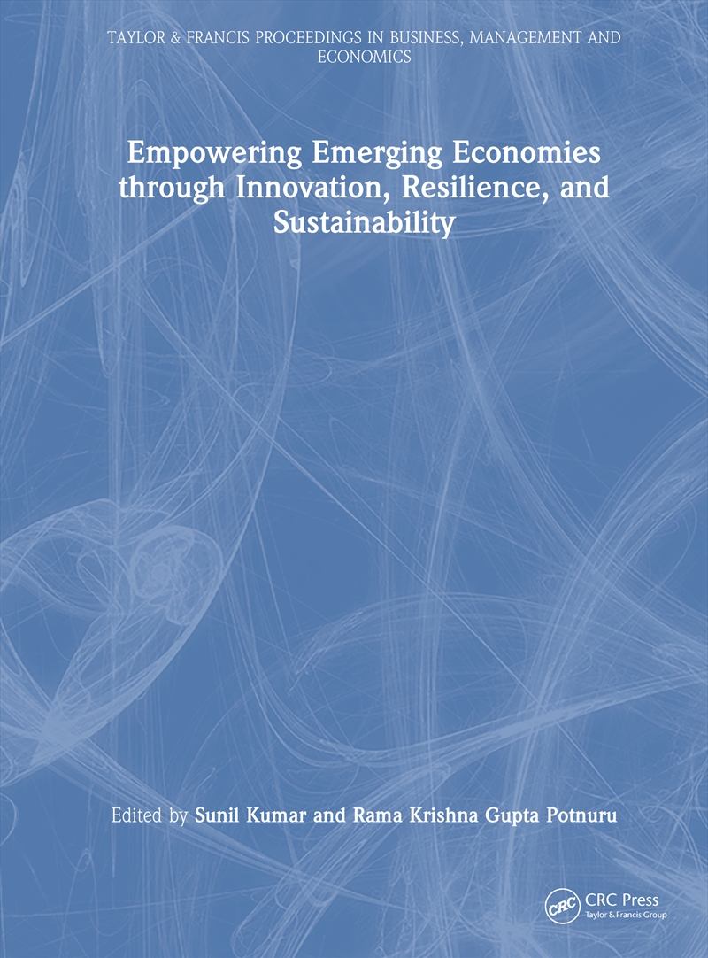 Empowering Emerging Economies through Innovation, Resilience, and Sustainability/Product Detail/Politics & Government