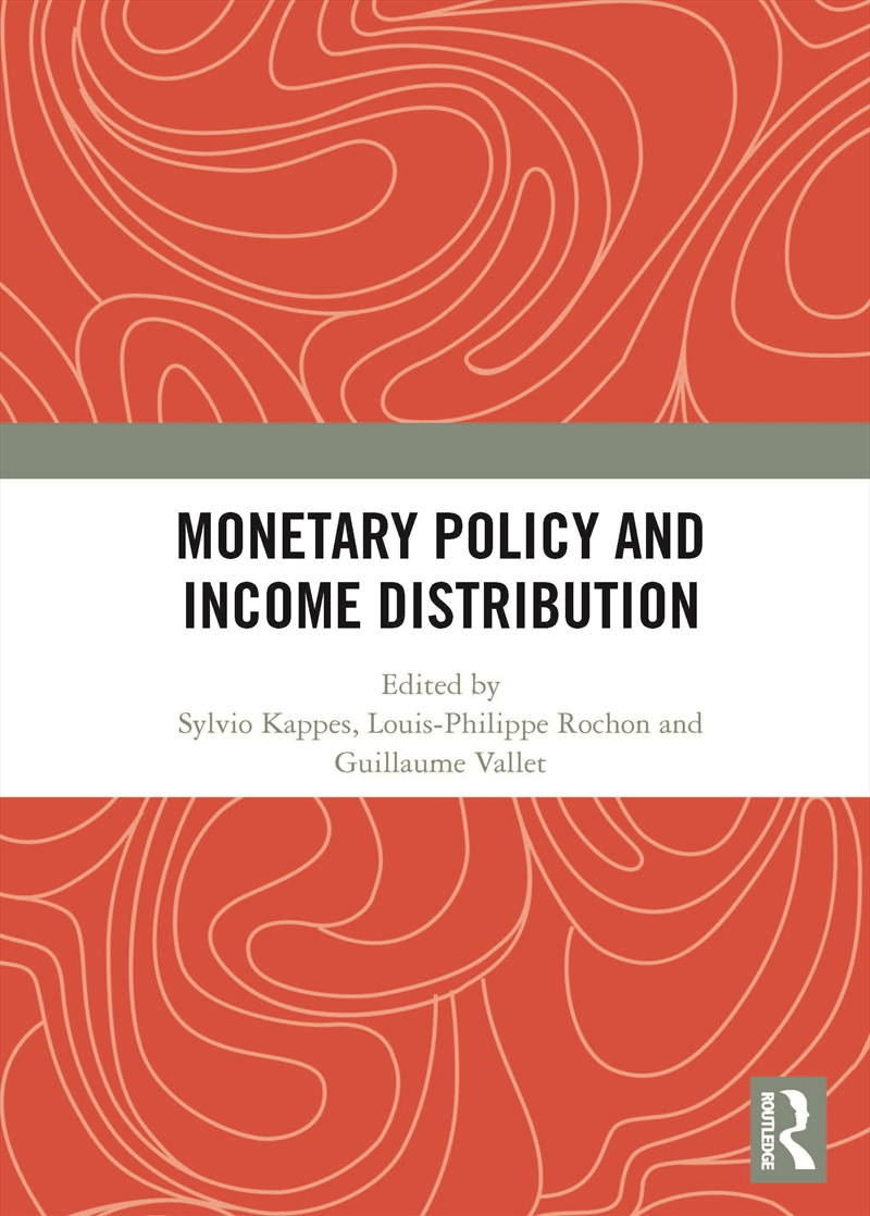 Monetary Policy and Income Distribution/Product Detail/Accounting & Finance