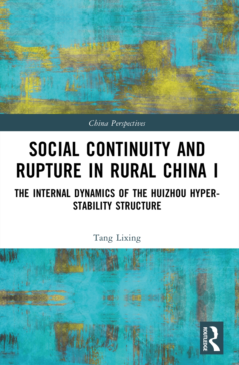 Social Continuity and Rupture in Rural China I/Product Detail/History