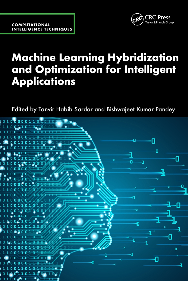 Machine Learning Hybridization and Optimization for Intelligent Applications/Product Detail/Technology & Engineering