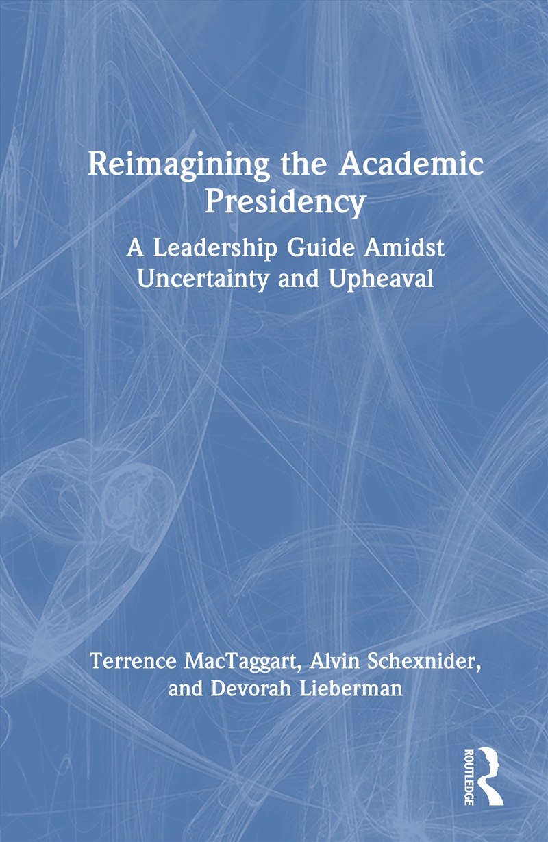 Reimagining the Academic Presidency/Product Detail/Teaching
