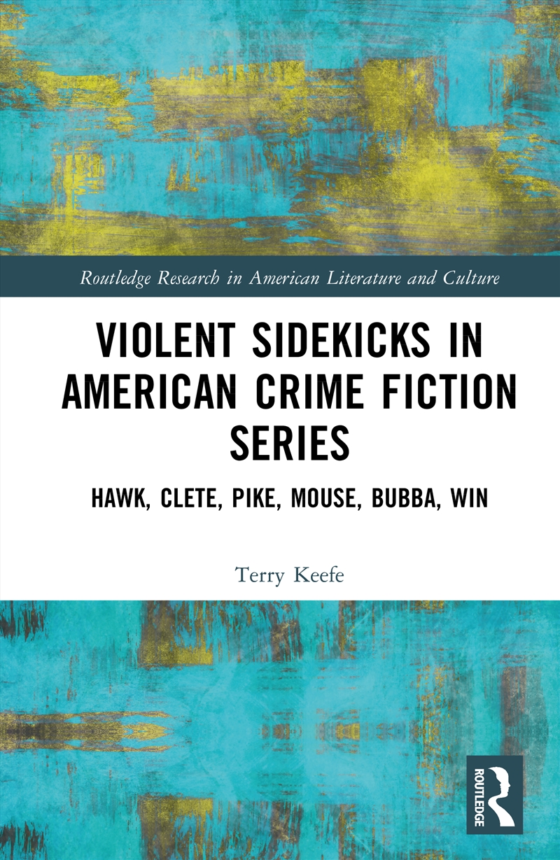 Violent Sidekicks in American Crime Fiction Series/Product Detail/Literature & Poetry