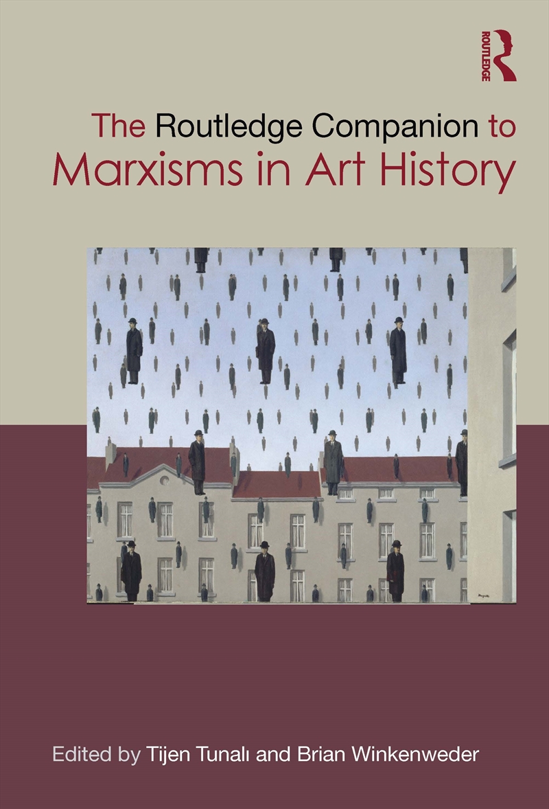 The Routledge Companion to Marxisms in Art History/Product Detail/Art