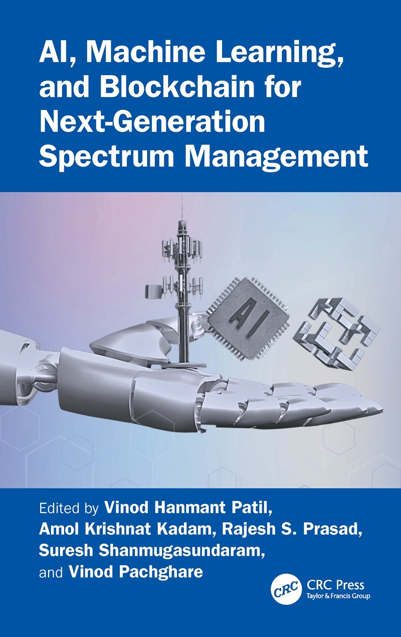 AI, Machine Learning, and Blockchain for Next-Generation Spectrum Management/Product Detail/Technology & Engineering