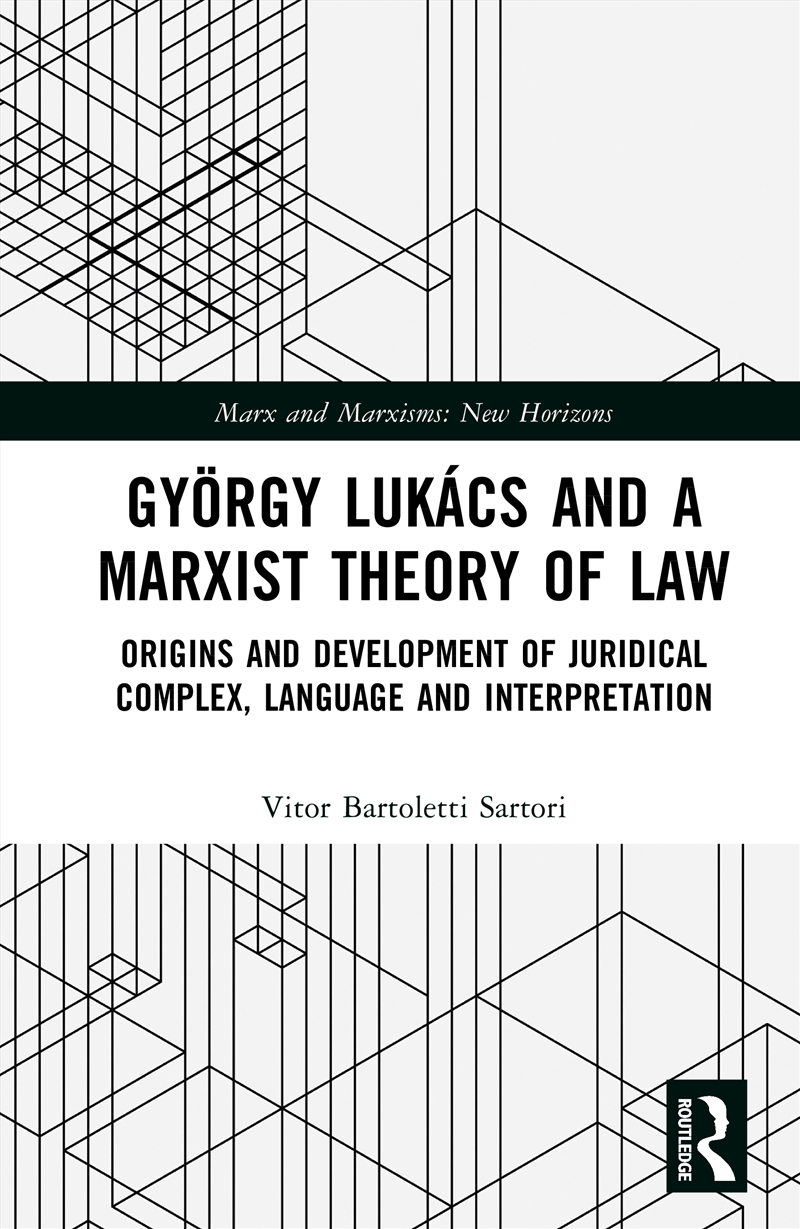 György Lukács and the Marxist Approach to Theory of Law/Product Detail/Reading
