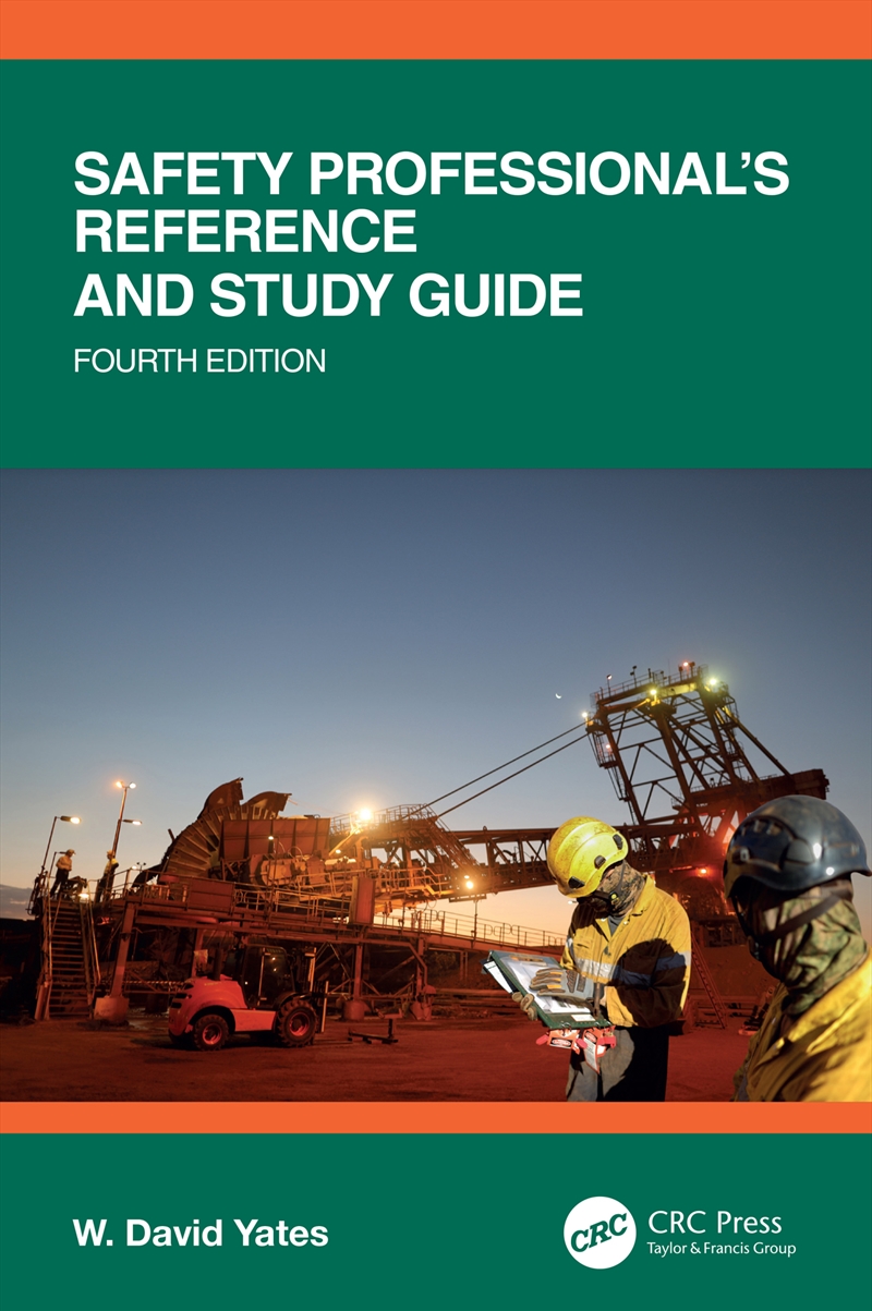 Safety Professional's Reference and Study Guide, Fourth Edition/Product Detail/Technology & Engineering