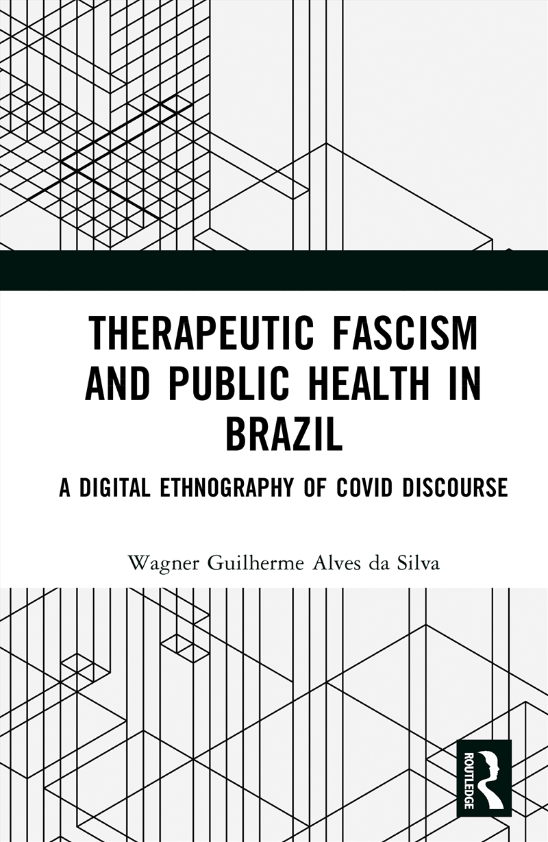 Therapeutic Fascism and Public Health in Brazil/Product Detail/Reading