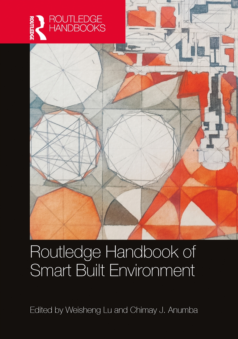 Routledge Handbook of Smart Built Environment/Product Detail/Technology & Engineering