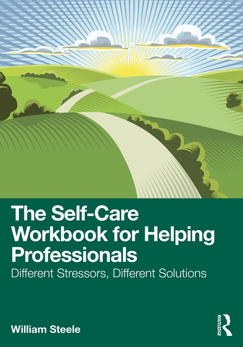 The Self-Care Workbook for Helping Professionals/Product Detail/Healthcare