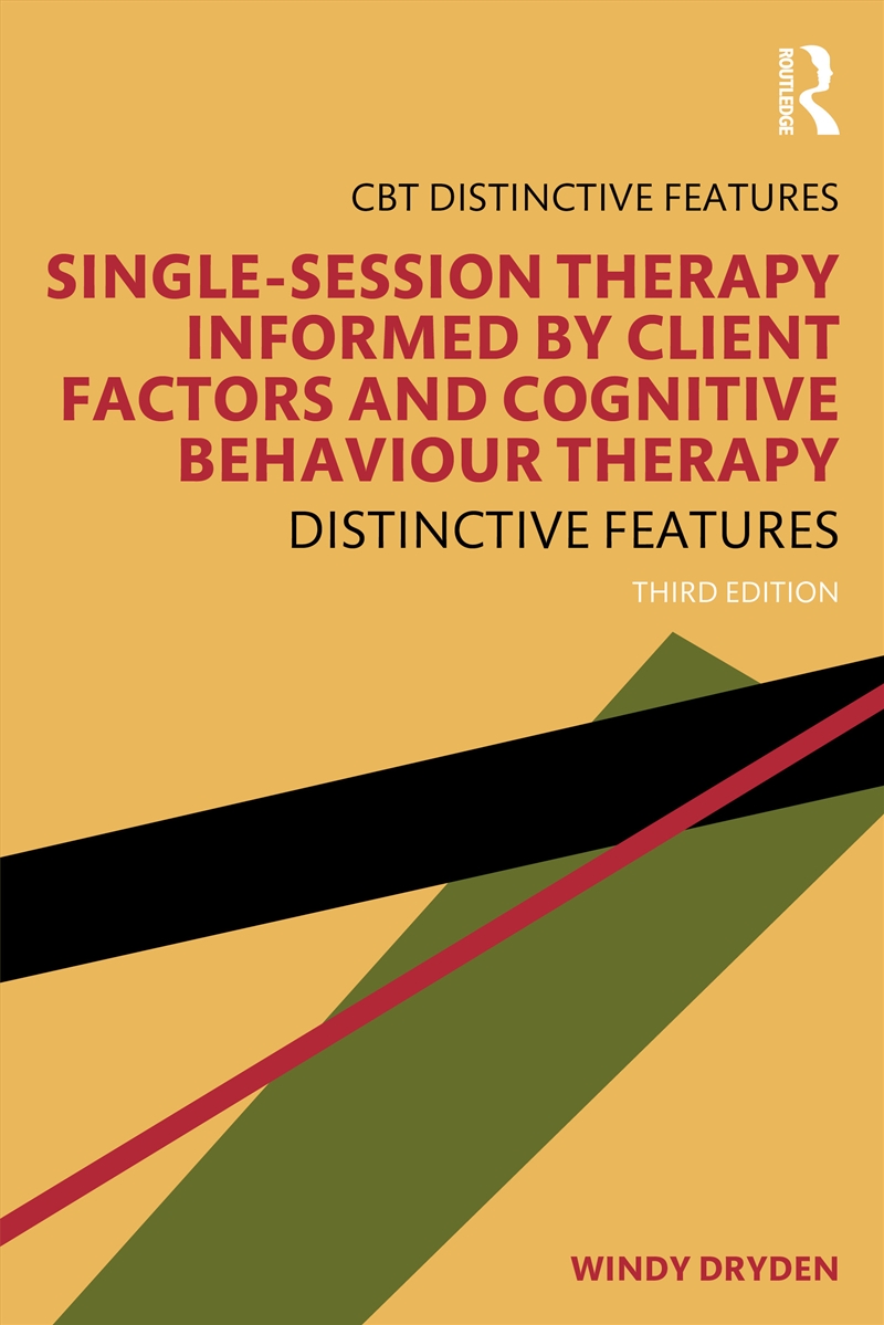 Single-Session Therapy Informed by Client Factors and Cognitive Behaviour Therapy/Product Detail/Healthcare