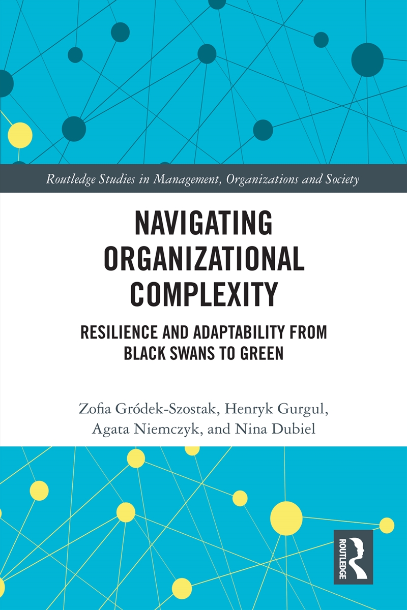 Navigating Organizational Complexity/Product Detail/Business Leadership & Management