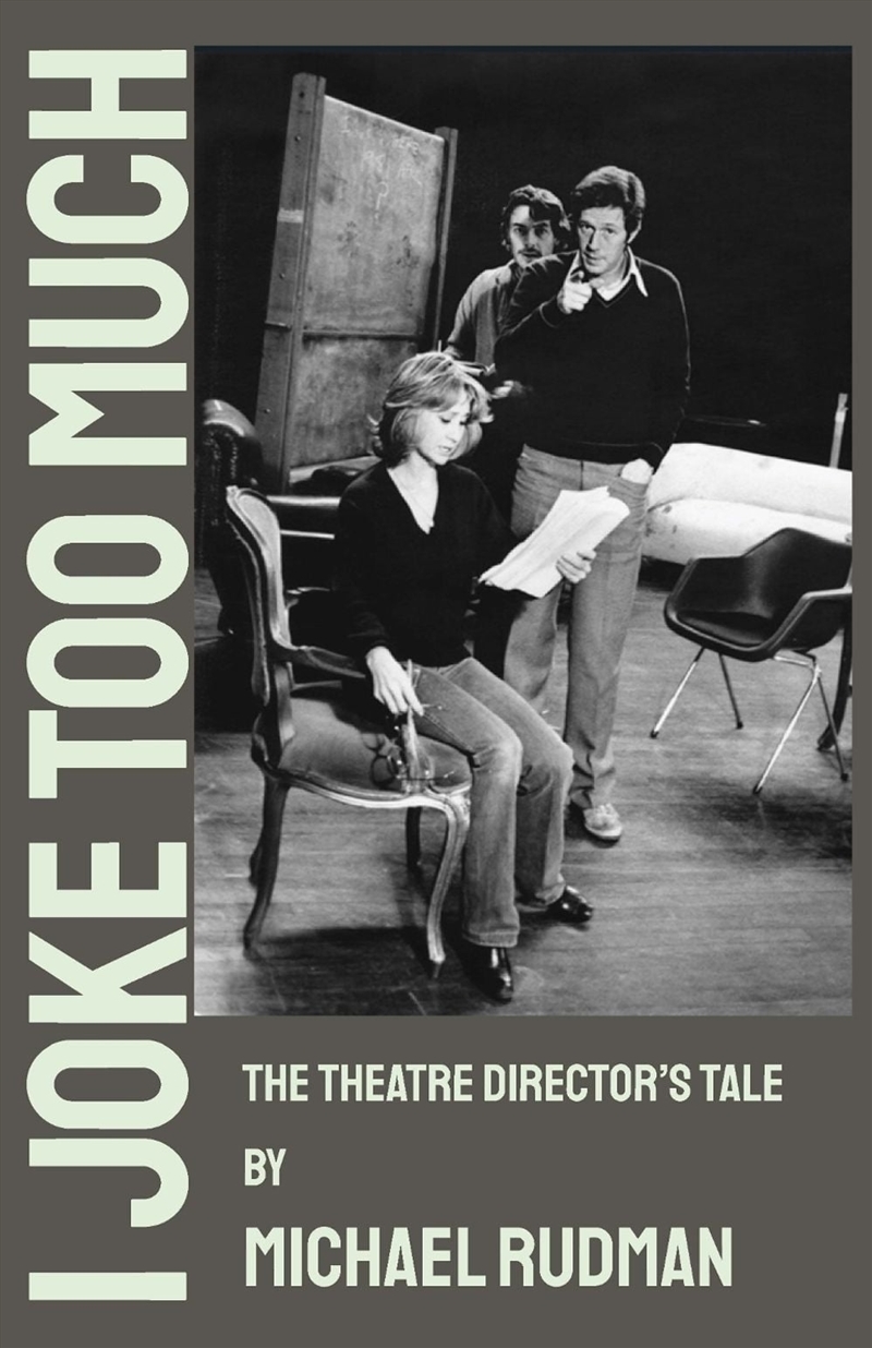 I Joke Too Much - The Theatre Director's Tale/Product Detail/Arts & Entertainment Biographies