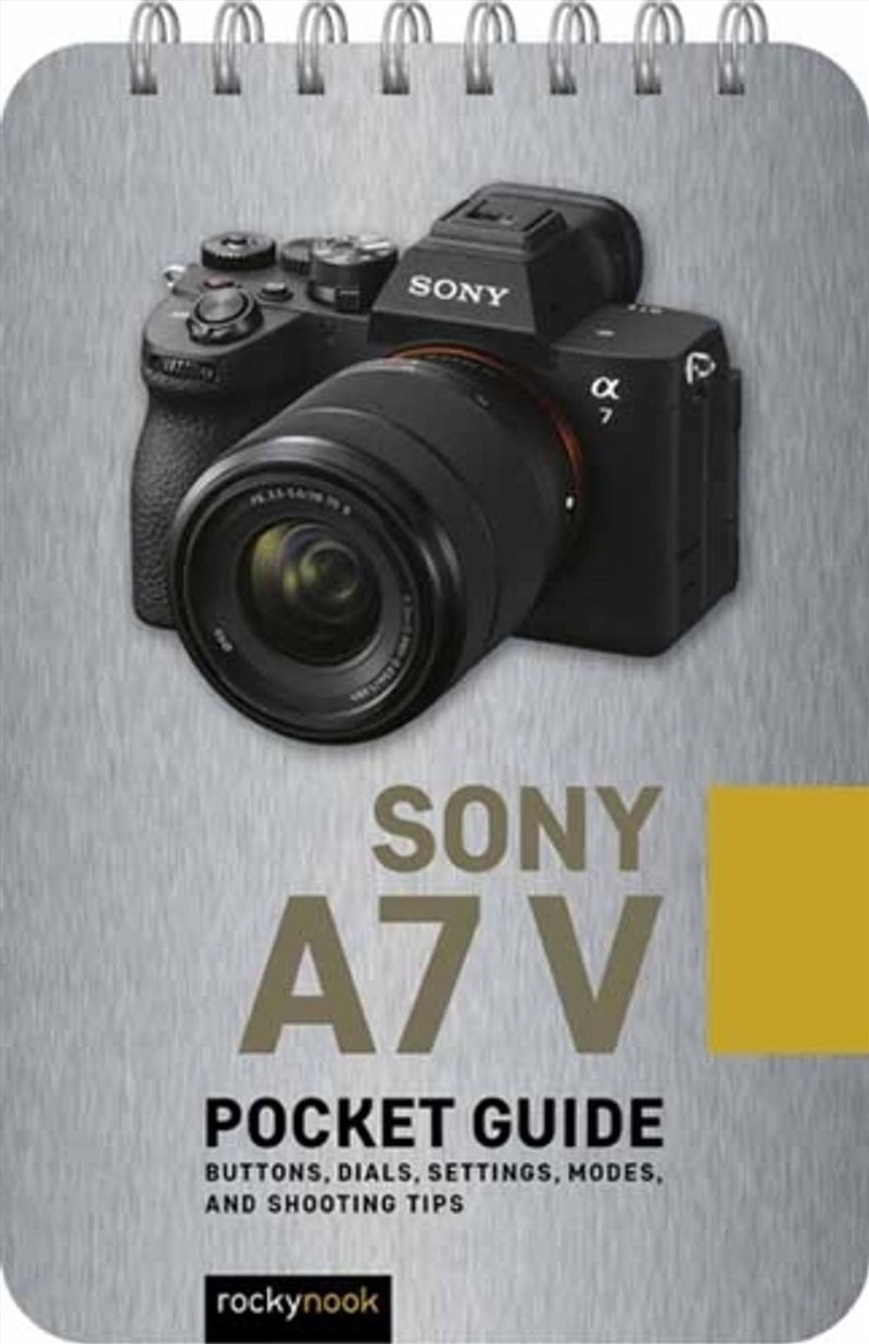 Sony a7 V: Pocket Guide/Product Detail/Photography