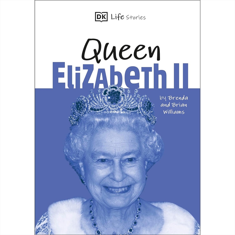 Dk Life Stories Queen Elizabeth II/Product Detail/Childrens