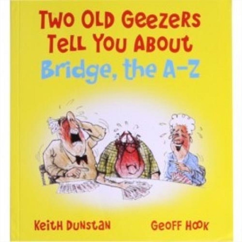 Two Old Geezers Bridge A-Z/Product Detail/Crafts & Handiwork
