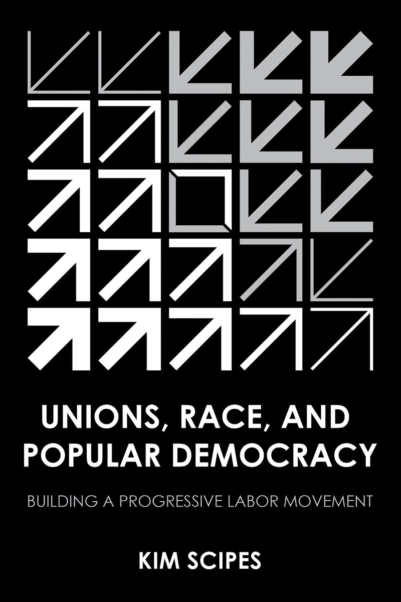 Unions, Race, and Popular Democracy/Product Detail/Business Leadership & Management
