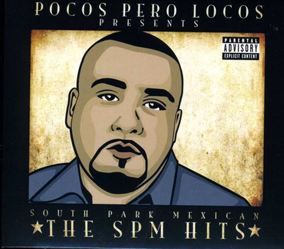 Pocos Pero Locos Presents: South Park Mexican/Product Detail/Rap