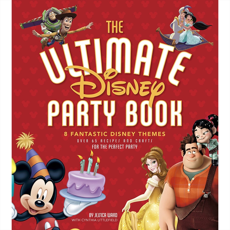 Ultimate Disney Party Book: 8/Product Detail/Recipes, Food & Drink