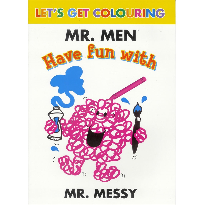 Mr Messy Let's Get Colouring/Product Detail/Kids Colouring