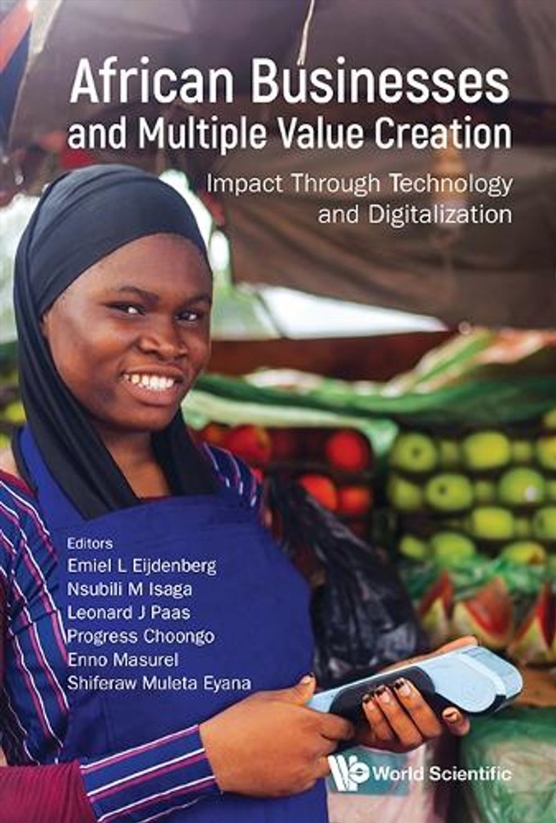 African Businesses And Multiple Value Creation: Impact Through Technology And Digitalization/Product Detail/Business Leadership & Management