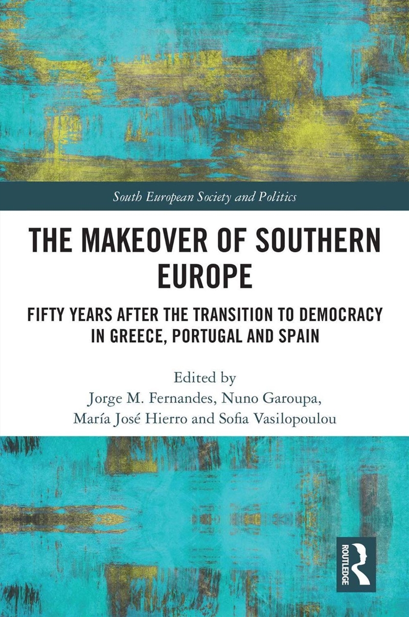 The Makeover of Southern Europe/Product Detail/Politics & Government