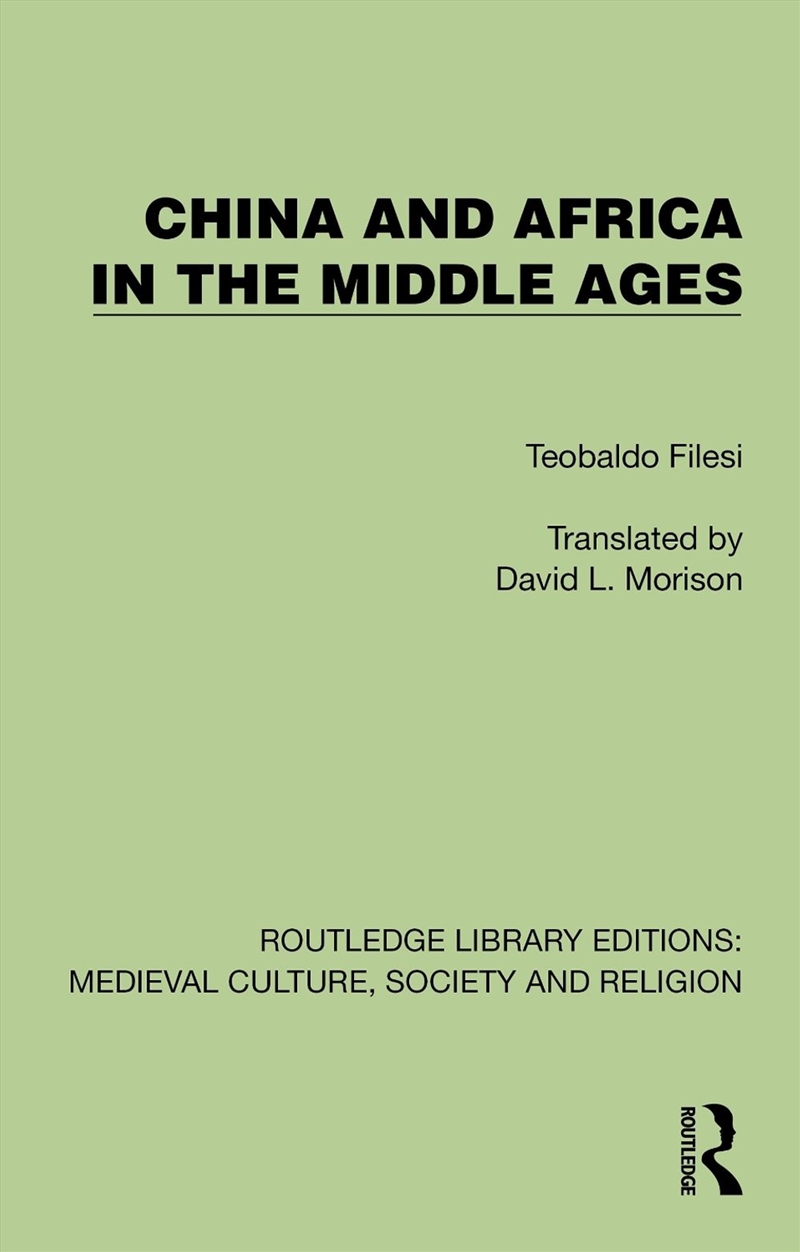 China and Africa in the Middle Ages/Product Detail/History