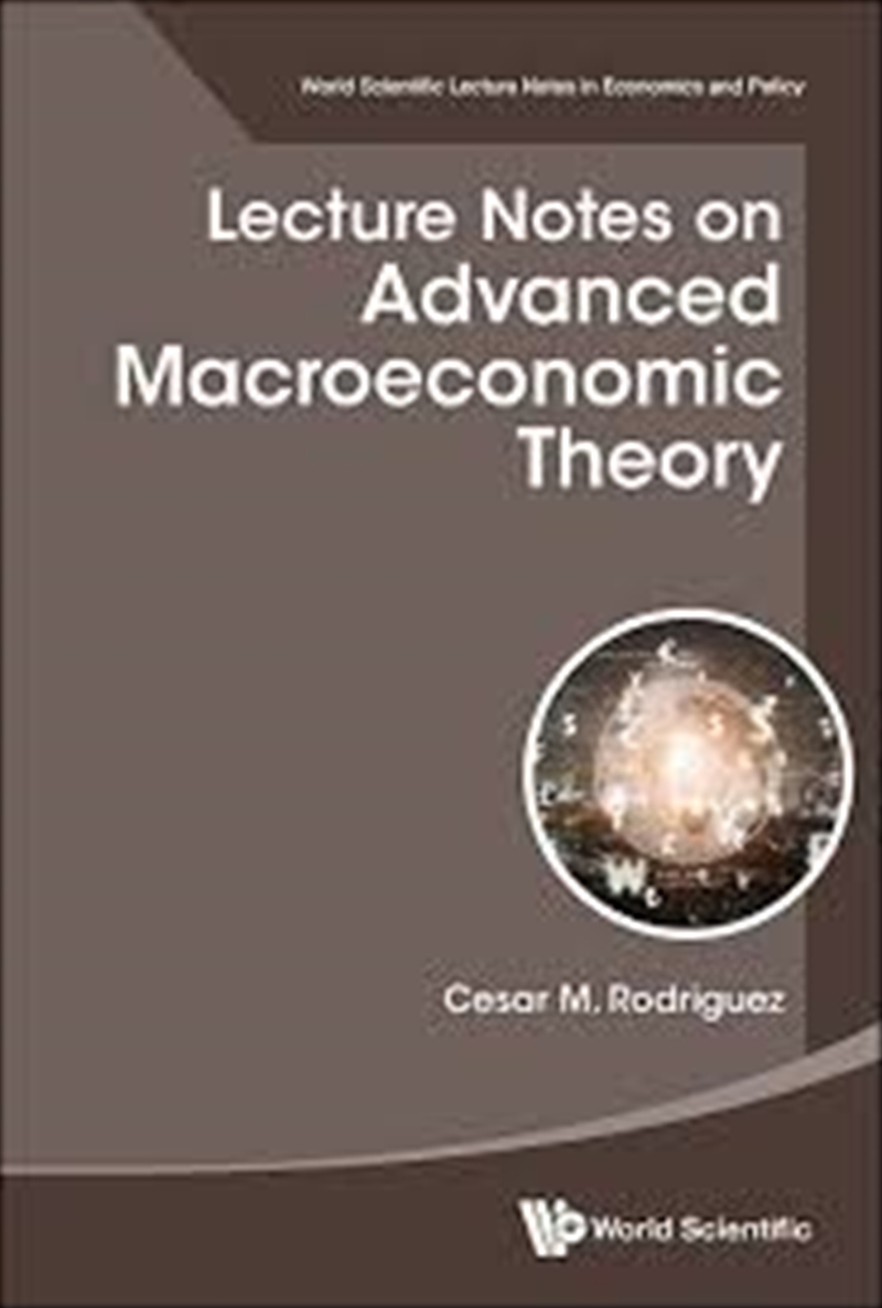 Lecture Notes On Advanced Macroeconomic Theory/Product Detail/Accounting & Finance