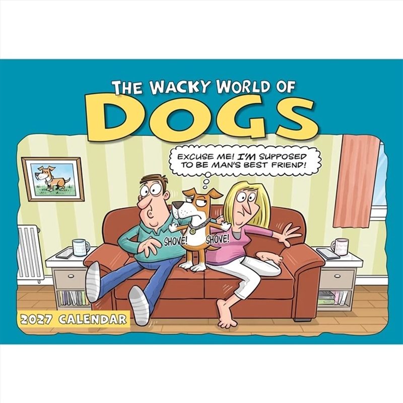 Wacky World of Dogs A4 Calendar 2027/Product Detail/Calendars & Diaries
