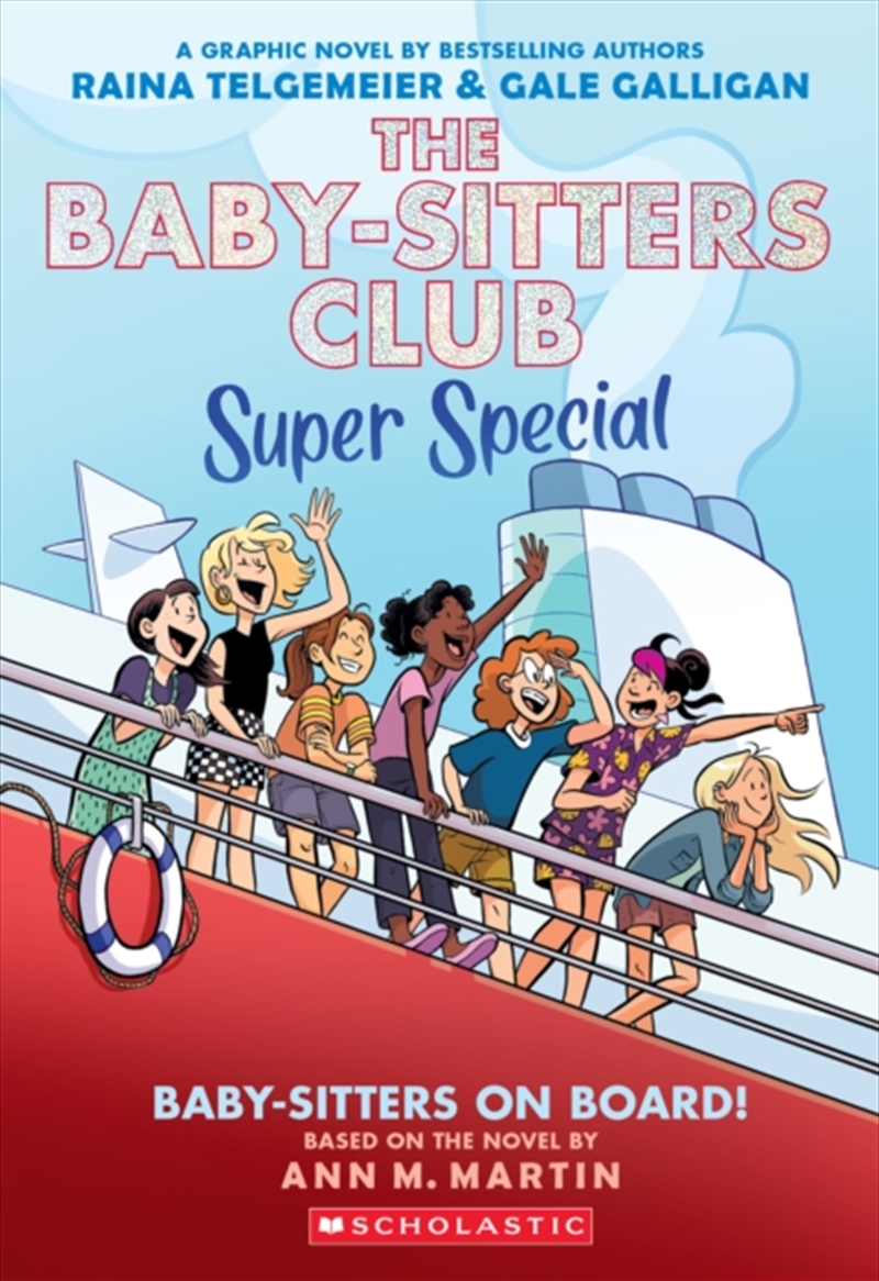 Baby-sitters on Board!: A Graphic Novel (The Baby-sitters Club Super Special #1)/Product Detail/Graphic Novels