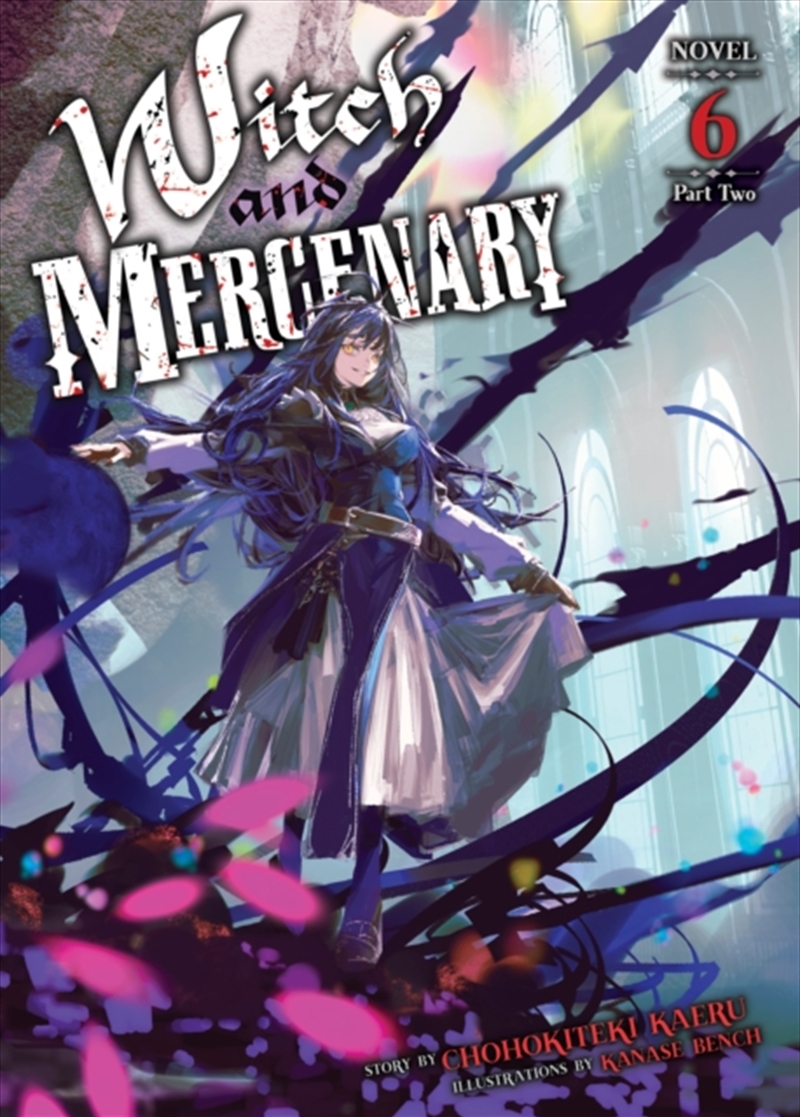 Witch and Mercenary (Light Novel) Vol. 6: Part 2/Product Detail/Graphic Novels