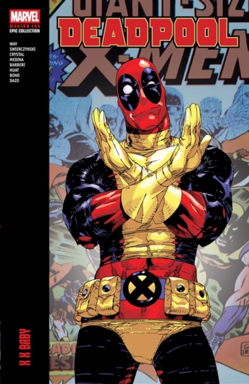 Deadpool Modern Era Epic Collection: X X Baby/Product Detail/Graphic Novels