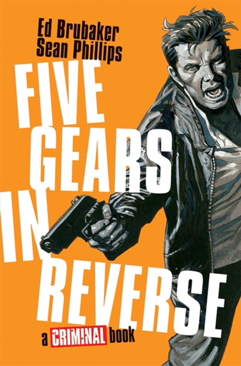 Five Gears In Reverse: A Criminal Book/Product Detail/Graphic Novels