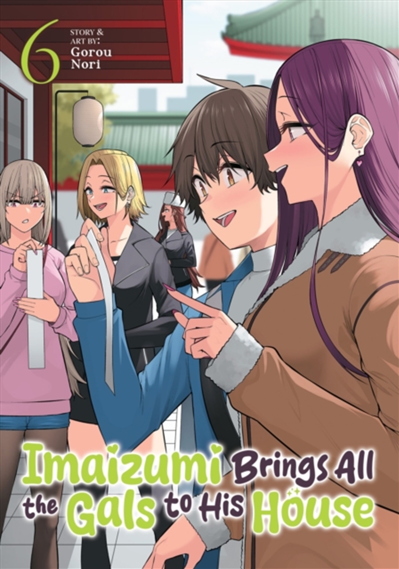 Imaizumi Brings All the Gals to His House Vol. 6/Product Detail/Graphic Novels