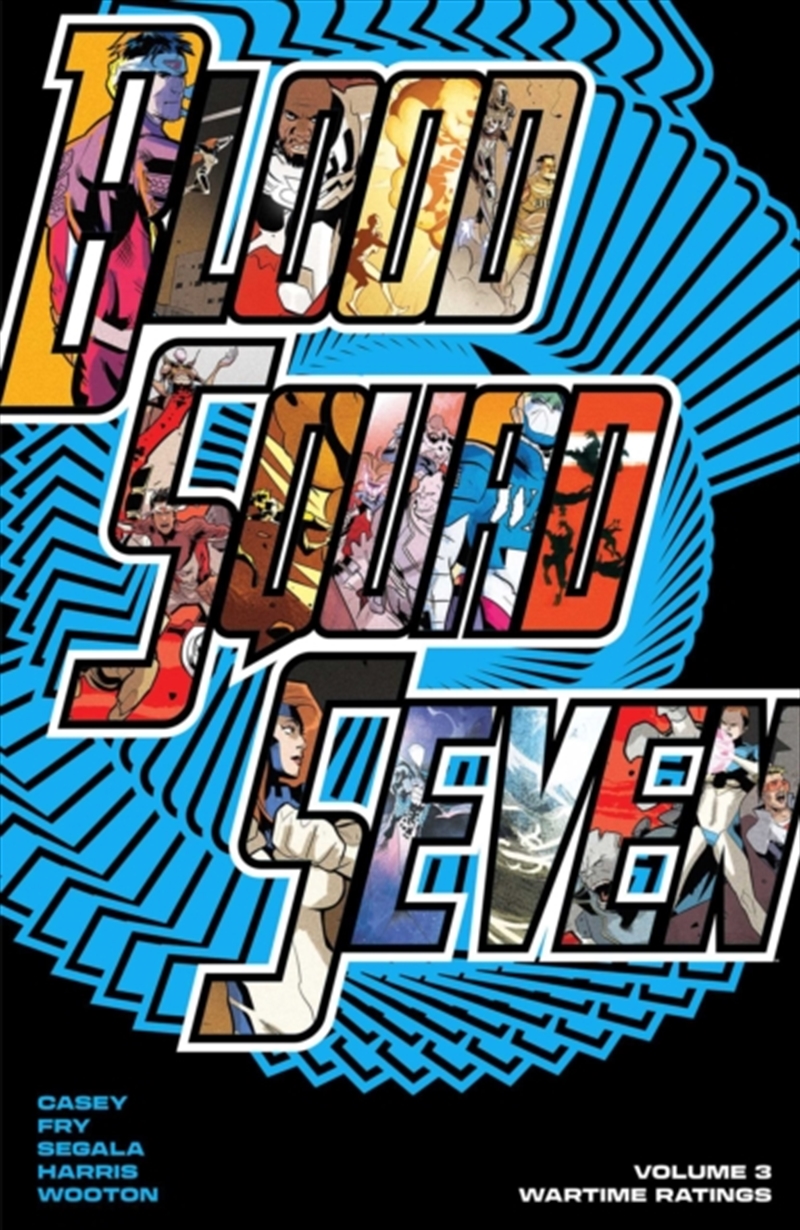 Blood Squad Seven Vol. 3 : Wartime Ratings/Product Detail/Graphic Novels