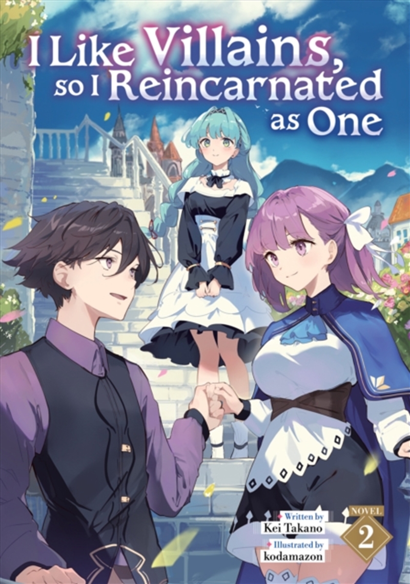 I Like Villains, so I Reincarnated as One (Light Novel) Vol. 2/Product Detail/Graphic Novels