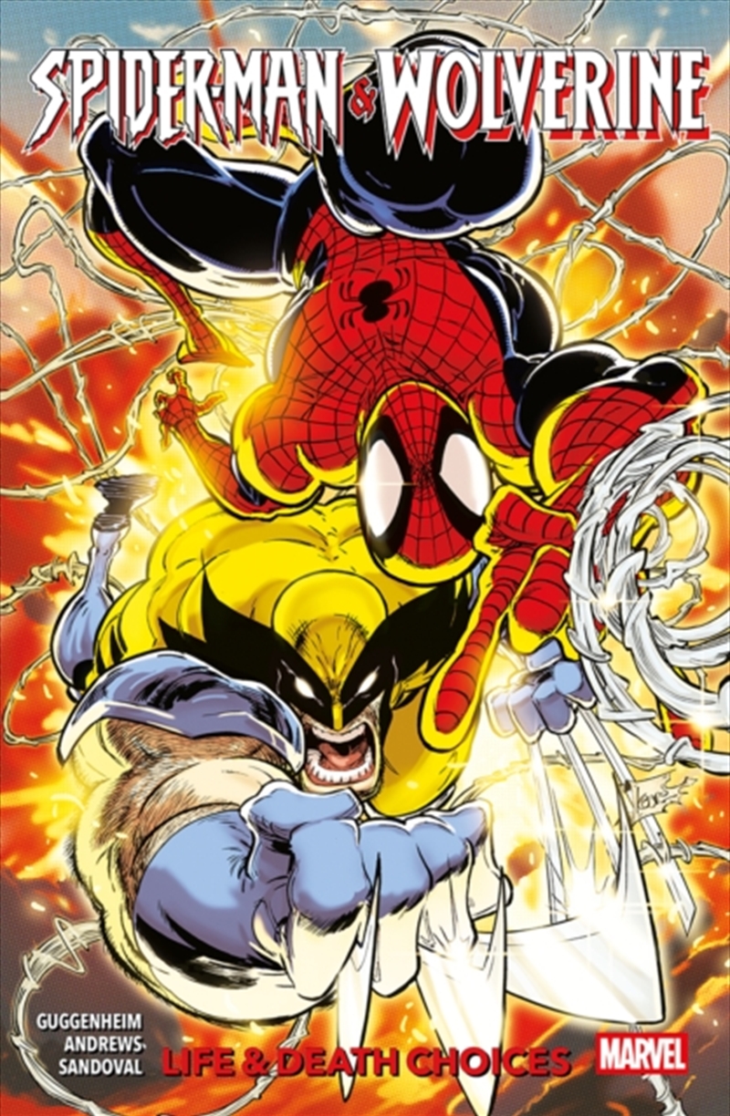 Spider-Man & Wolverine Vol. 2: Life & Death Choices/Product Detail/Graphic Novels