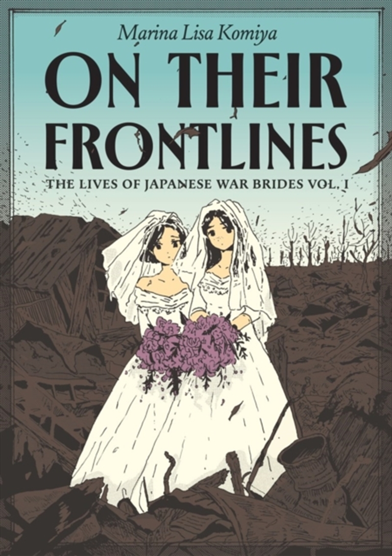 On Their Frontlines Vol. 1 : The Lives of Japanese War Brides/Product Detail/Graphic Novels