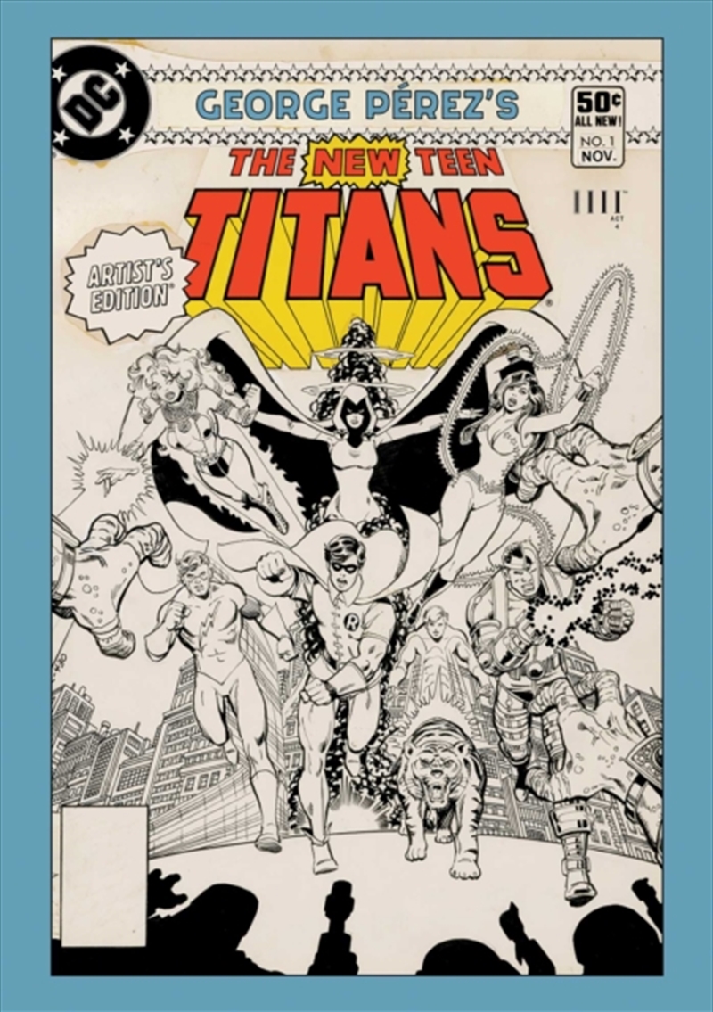 George Perez's New Teen Titans Artist's Edition/Product Detail/Graphic Novels