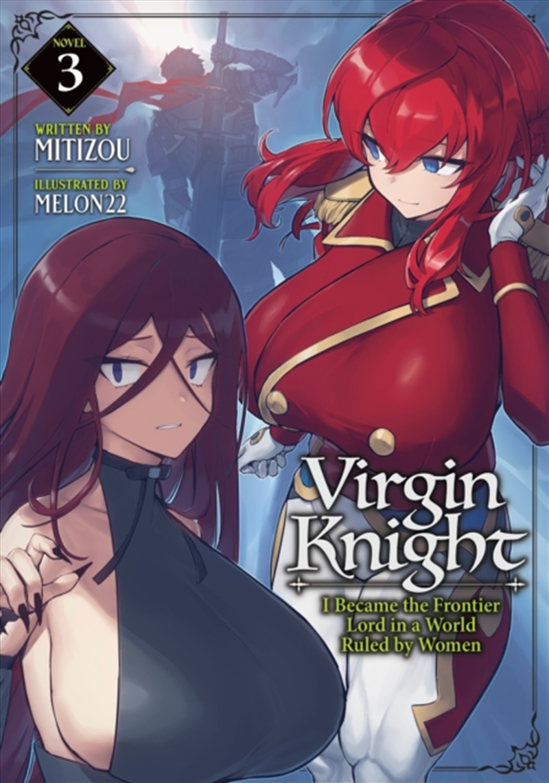 Virgin Knight: I Became the Frontier Lord in a World Ruled by Women (Light Novel) Vol. 3/Product Detail/Graphic Novels