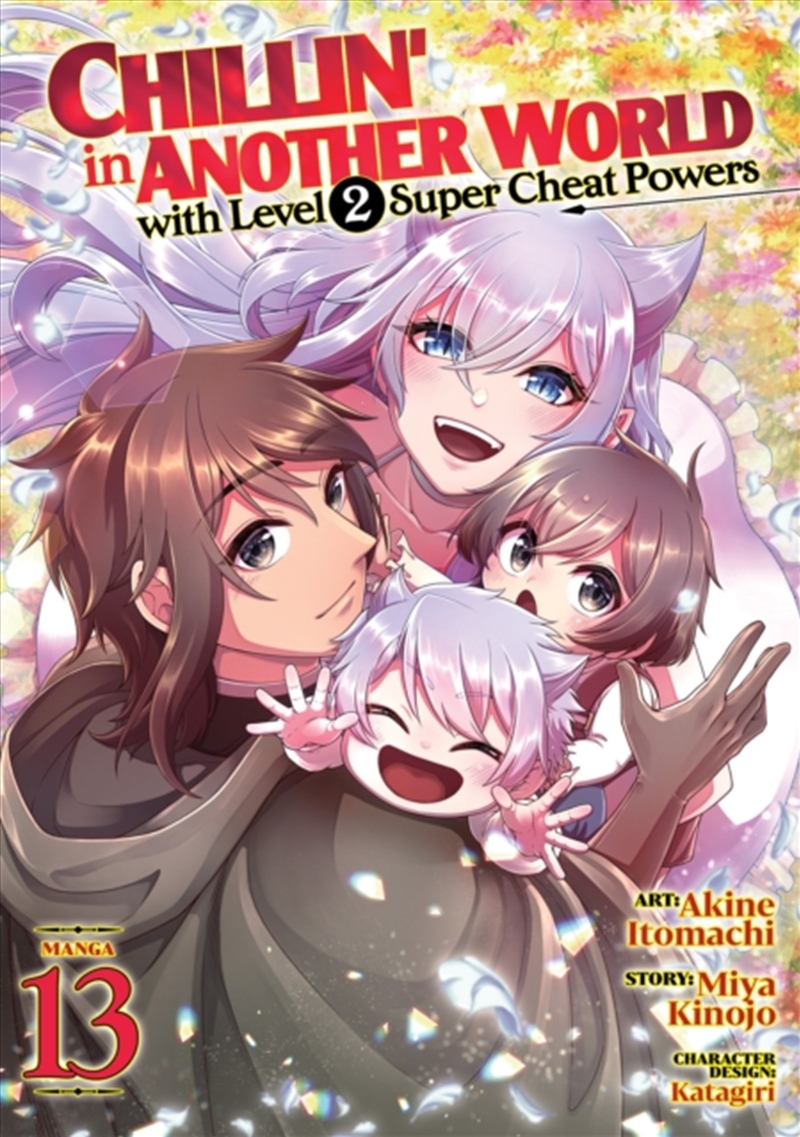 Chillin' in Another World with Level 2 Super Cheat Powers (Manga) Vol. 13/Product Detail/Manga