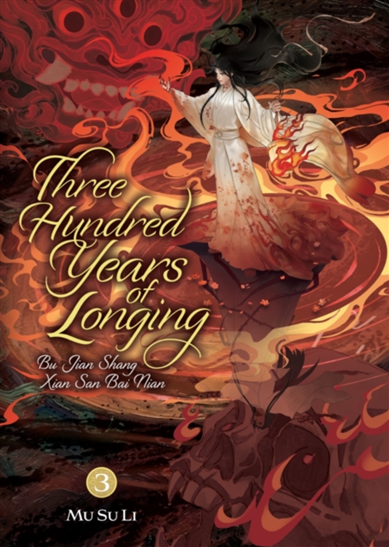 Three Hundred Years of Longing: Bu Jian Shang Xian San Bai Nian (Novel) Vol. 3/Product Detail/Graphic Novels