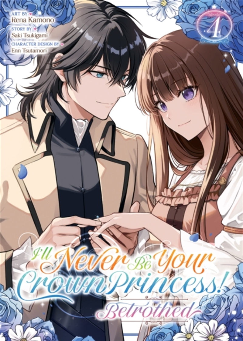 I'll Never Be Your Crown Princess! - Betrothed (Manga) Vol. 4/Product Detail/Manga