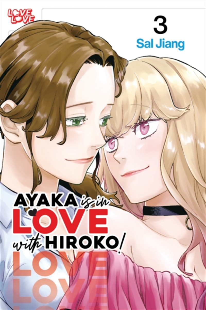 Ayaka is in Love with Hiroko! Volume 3/Product Detail/Graphic Novels