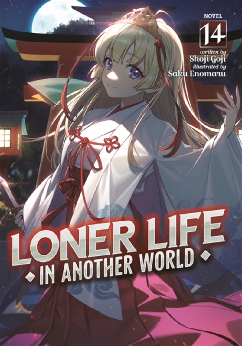 Loner Life in Another World (Light Novel) Vol. 14/Product Detail/Graphic Novels