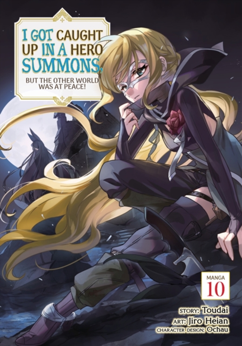 I Got Caught Up In a Hero Summons, but the Other World was at Peace! (Manga) Vol. 10/Product Detail/Manga